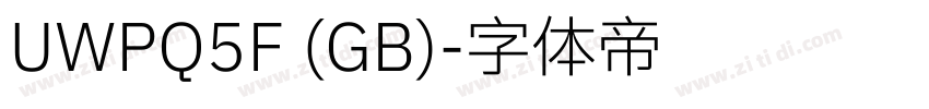 UWPQ5F (GB)字体转换